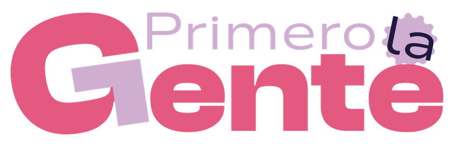 Primero la Gente